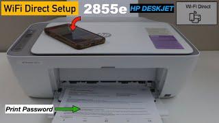 HP DeskJet 2855e WiFi Direct Setup, Connect To Printer's WiFi For Wireless Printing & Scanning.