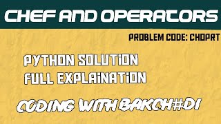 Codechef Problem Chef and Operators Solution | Relational operators in Python | Bakchod Coders