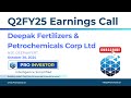 Deepak Fertilizers & Petrochemicals Corp Ltd. | Q2FY25 | Earnings Conference Call | #concall