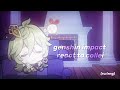 genshin impact react to collei • русский/english • genshin impact • gacha club • credits ↓↓↓