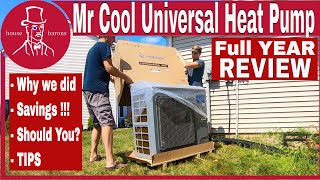 Mr Cool Universal Heat Pump  Full Year Review : Heat Pump Installation, Performance and Savings