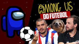 MALDITO IMPOSTOR - AMONG US DO FUTEBOL 4