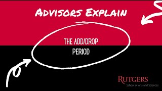 Advisors Explain The Add/Drop Period