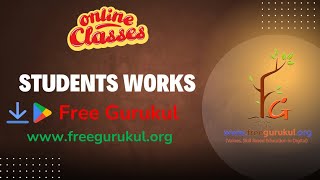 December 2024 Students Works || Empower Yourself! Join Our Online Classes  || Free Gurukul