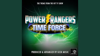 Power Rangers Time Force Main Theme (From \