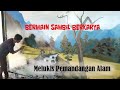 Melukis pemandangan Alam indah.....Dengan peralatan seadanya/ Cat minyak Bangunan