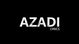 Azadi (LYRICS) - Gully Boy| Ranveer Singh & Alia Bhatt | DIVINE | Dub Sharma | Zoya Akhtar