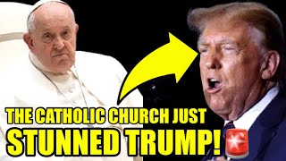 🚨Catholic Church Drops FRIDAY NIGHT BOMBSHELL On Trump