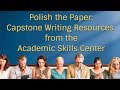 Polish the Paper: Capstone Writing Resources from the Academic Skills Center