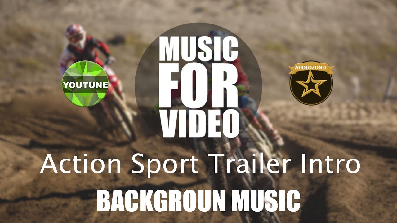 Action Sport Trailer Intro Royalty Free Music Background Music For