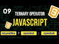 #9 JavaScript Ternary Operator | JavaScript for Beginners