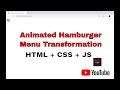 Hamburger menu to transform it into X  using HTML CSS and Vanilla JavaScript for beginners