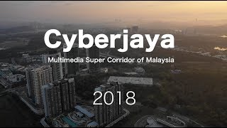 CYBERJAYA - Multimedia Super Corridor of Malaysia is Rising!