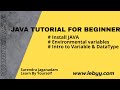 Java Tutorial for Beginners ||Install JDK (JAVA_HOME) & Eclipse |Java VARIABLES and DATA TYPES Part1