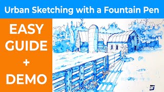 How to Start Urban Sketching with a Fountain Pen - Step by Step