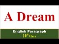 A Dream | 10th English Essay | A Pleasant Dream | Paragraph | Board Exam | All Secondary Boards