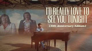 England Dan & John Ford Coley - I'd Really Love to See You Tonight [50th Anniversary Edition]