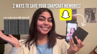 HOW TO SAVE YOUR SNAPCHAT MEMORIES! 2 WAYS *non-coder friendly* | Gira Chawda