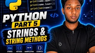 Python Part 5: Strings & String Methods | Complete Beginner Guide