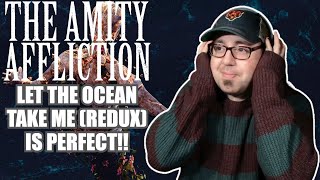 SO MANY EMOTIONS!!!! The Amity Affliction 'Let The Ocean Take Me (Redux)' | REACTION