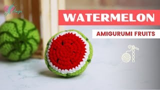 #019 | How to crochet an amigurumi Watermelon | Crochet amigurumi Fruits | Free Pattern | AmiguWorld