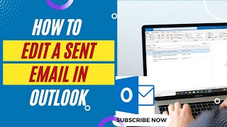 How to Edit a Sent Email in Outlook