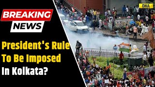 Nabanna Protest: Situation Out Of Control In Kolkata, Will President's Rule Be Imposed?