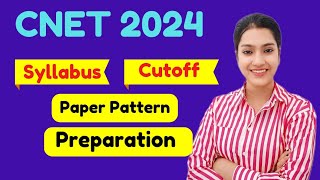 CNET exam syllabus 2024 | CNET cutoff 2024 | CNET 2024 paper pattern | CNET ki preparation kaise kre