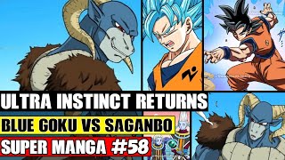 ULTRA INSTINCT GOKU RETURNS! Blue Goku Vs Saganbo And Moro Dragon Ball Super Manga Chapter 58 LEAKS