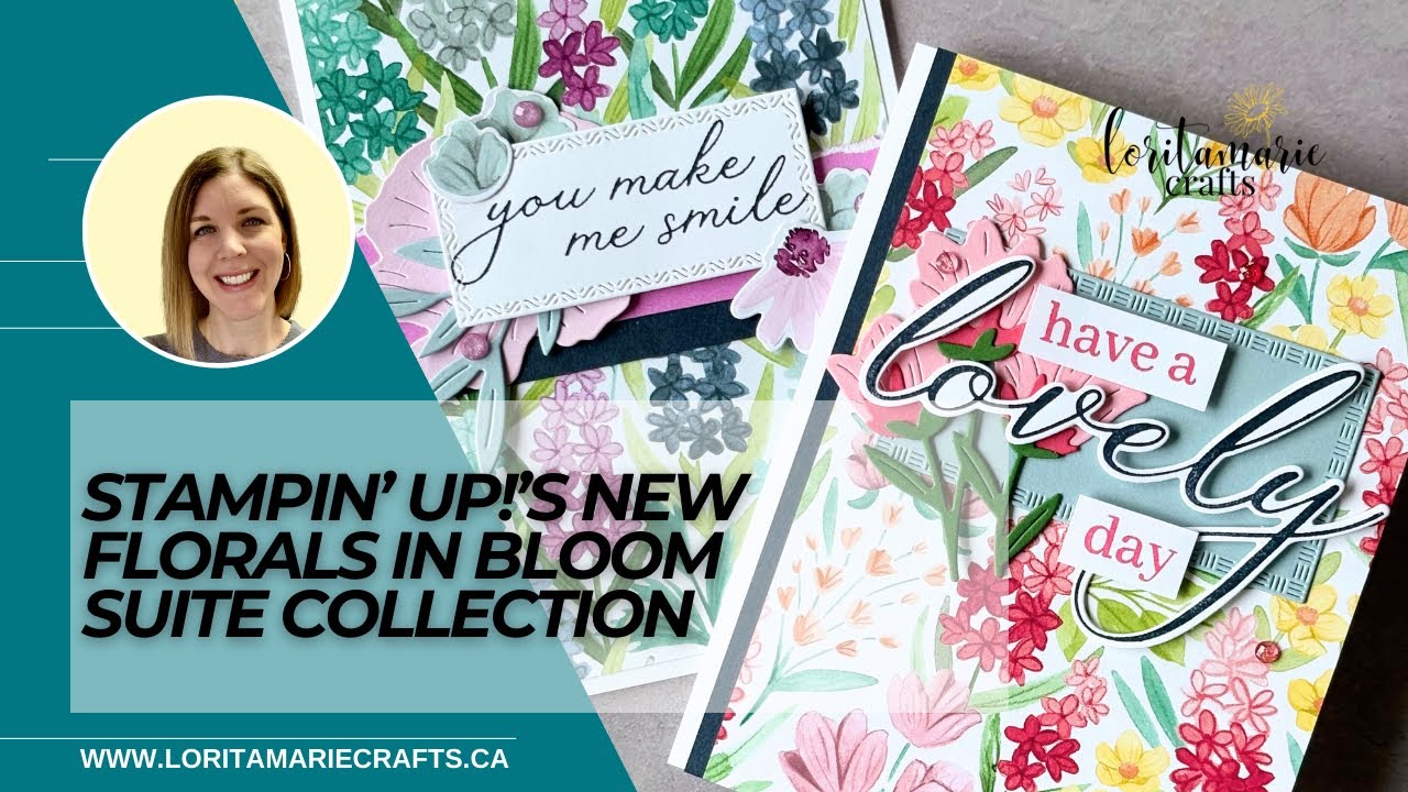 Stampin Up S New Florals In Bloom Suite Collection Youtube