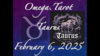 Taurus ♉️ Reading Feb 04, 2025 - Omega.Tarot #tarot #zodiac #taurus #astrology #horoscope