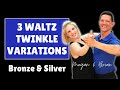 Learn 3 Waltz Twinkle Variations for Bronze Waltz