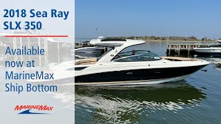 2018 Sea Ray SLX 350 for sale at MarineMax Ship Bottom, NJ