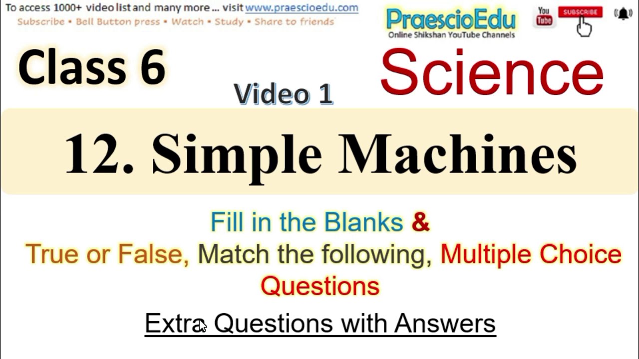 Class 6 Science Extra Questions Simple Machines Video-1PraescioEdu ...