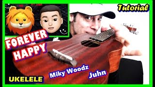 UKELELE Cómo tocar 🔥 Miky Woodz feat Juhn - Forever Happy 🎶 Tutorial 2019 Acordes