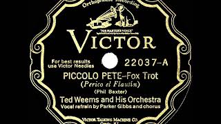 1929 HITS ARCHIVE: Piccolo Pete - Ted Weems (Parker Gibbs \u0026 chorus, vocal)