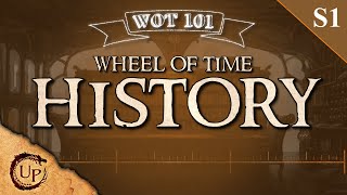 WHEEL OF TIME HISTORY & LORE | WOT 101 - Season 1
