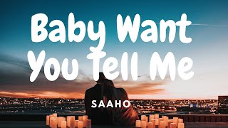 Baby Won't You Tell Me (Lyrics Video) | Saaho