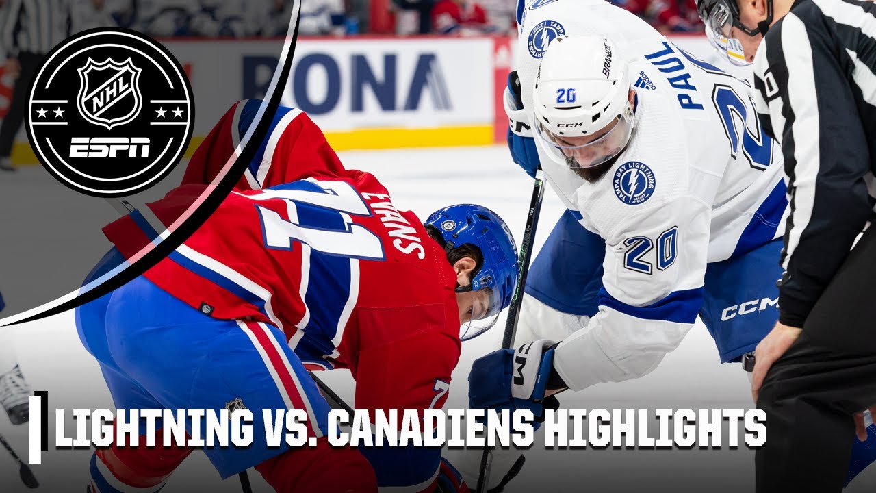 Tampa Bay Lightning Vs Montreal Canadiens Full Game Highlights Youtube
