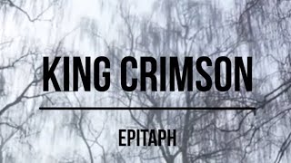 King Crimson - Epitaph (1969) Lyrics