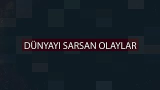 KARA PERŞEMBE BÜYÜK BUHRAN / DÜNYAYI SARSAN OLAYLAR / TRT HABER