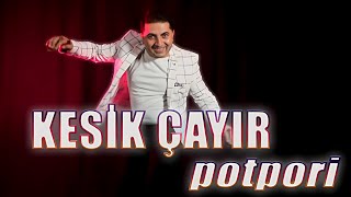 Şaban Gürsoy - Kesikçayır - Potpori