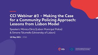 Cutting Crime Impact – Making the Case for a Community Policing Approach: Lessons from Lisbon Model
