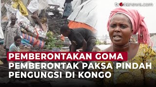 Diperintahkan Tinggalkan Kamp, Pengungsi di Goma Bongkar Tempat Perlindungan | Onenews Update