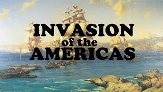 Invasion of the Americas