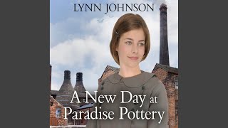 Chapter 164 - New Day at Paradise Pottery, A