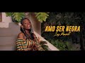 Luz Powell - Amo Ser Negra (Vídeo Oficial)