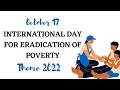 International Day For Eradication Of Poverty Theme 2022||October 17