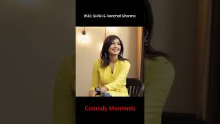 पल शाह र आंचल शर्मा Paul Shah \u0026 Aanchal Sharma #shorts #comedy