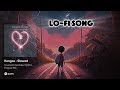 #_kagna song lo-fi(#love . solwed_rivod)#_kangna-slowed viush  khtale dj bity parexwal prx_#_lofi